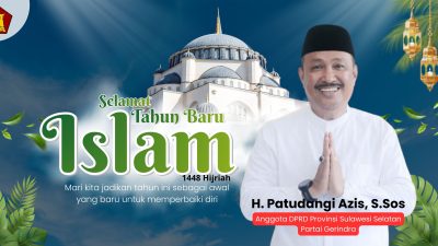 Sampaikan Selamat Tahun Baru Islam 1448 H, H Patudangi Azis: Mari Muhasabah dan Tingkatkan Kepedulian